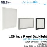 Teletek LED Ince Panel Armatür 30X30 cm (295X295 Mm) Backlight 36W 3960 Lümen Tse Onaylı IP20 Asma Tavan Tipi Standart Mod