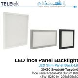 Teletek LED Ince Panel Armatür 30X60 cm (295X595 Mm) Backlight 48W 5280 Lümen Radar Sensörlü Acil Durum Kitli (3 Saat) IP20 Sıva Üstü ve Taşyünü Asma Tavan Tipi