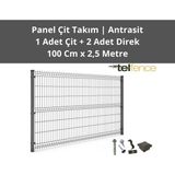 Telfence Panel Çit Takımı ( 1 Çit + 2 Direk ) Avantaj Paketi Bahçe Çiti - 2,5 Metre - 100 x 250 Cm - Antrasit