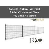 Telfence Panel Çit Takımı ( 3 Çit + 4 Direk ) Avantaj Paketi Bahçe Çiti - 7,5 Metre - 100 x 750 Cm - Antrasit