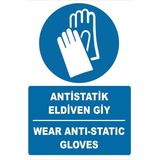 Tembel Baykuş Antistatik Eldiven Giy Türkçe-Ingilizce Uyarı Levhası 20X30 cm Forex