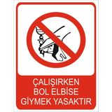 Tembel Baykuş Çalışırken Bol Elbise Giymek Yasaktır Uyarı Levhası 20X30 cm Forex