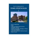 Temel Düşünceler 1 - Memet Kaya