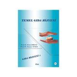Temel Gıda Hijyeni - Prof. Dr. Günnur Tunçel Prof. Dr. Deniz Göktan