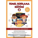 Temel Kodlama Eğitimi - 2 İpek Turan Pusula Yayıncılık