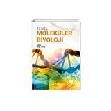 Temel Moleküler Biyoloji Akademisyen Kitabevi
