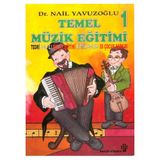 TEMEL MÜZİK EĞİTİMİ I-(IKI KASET İLE) - NAIL YAVUZOĞLU