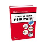 Temel ve Klinik Psikiyatri - K. Oğuz Karamustafalıoğlu