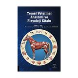 Temel Veteriner Anatomi ve Fizyoloji Kitabı Osman Yılmaz Editörlüğünde Akademik Eğitim İçin
