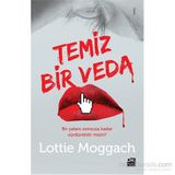 Temiz Bir Veda - Lottie Moggach