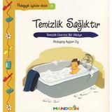 Temizlik, Sağlıktır-Pedagojik Öyküler Dizisi 8