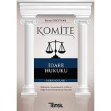 Temsil Komite İdare Hukuku: Ders Notları