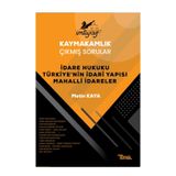 Temsil Yayınları İMTİYAZ Kaymakamlık Çıkmış Sorular İdare Hukuku-Türkiye’nin İdari Yapısı- Mahalli İdareler
