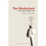 Ten Medeniyeti - Sertaç Timur Demir