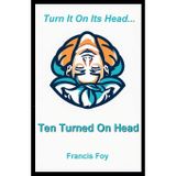 Ten Turned On Head