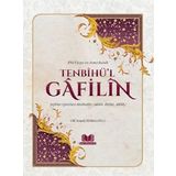 Tenbihül Gafilin Nefsine Uyanlara Nasihatler