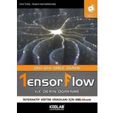Tensorflow İle Derin Öğrenme - İbrahim Halil Sanduvaç , Ümit Tunç - Kodlab Yayınları