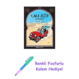 Tenten'İn Maceraları 15 - Kara Altın Diyarında + Renkli Fosforlu Kalem