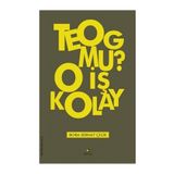 TEOG mu? O İş Kolay - Bora Serhat Çelik