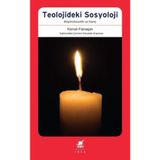 Teolojideki Sosyoloji - Kieran Flanagan