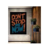 Teona Ahşap Dont Stop Me Now Renkli Yazı Ahşap Mdf Dekoratif Ev,İşyeri,Mutfak,Banyo Duvar Tablo