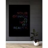 Teona Ahşap Your Opinion Is Not My Reality İlham Verici Söz Ahşap Dekoratif Dikdörtgen Ev,İşyeri Duvar Tablo