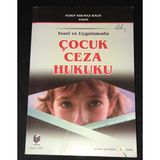Teori Ve Uygulamada Çocuk Ceza Hukuku Gözden Geçirilmiş 2.Baskı (Sahafiye Kitap)