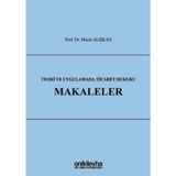 Teori ve Uygulamada Ticaret Hukuku - Makaleler / On İki Levha Yayınları / 9789752449732
