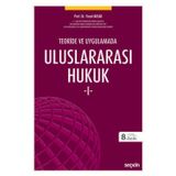 Teoride ve Uygulamada Uluslararası Hukuk - I Prof. Dr. Yusuf Aksar 8. Baskı, Eylül 2025