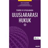 Teoride ve Uygulamada Uluslararası Hukuk - Iı 8. Baskı