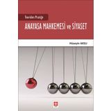 Teoriden Pratiğe Anayasa Mahkemesi ve Siyaset - Ekin Yayınevi