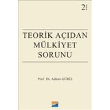 Teorik Açıdan Mülkiyet Sorunu - Adnan Güriz