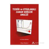 Teorik ve Uygulamalı Zaman Serileri Analizi - Özlem Göktaş