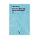 Teorinin Sefaleti - Edward Palmer Thompson
