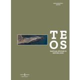 Teos - Yazıtlar, Kültler Ve Kentsel Doku Ciltli - İş Bankası Kollektif