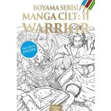 Teras Kitap Kolektif Manga Boyama Cilt II: Warrior