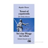 TERAZI OL YAŞAMINDA SEE EINE WAAGE IM LEBEN - BAYDAR ÖZCAN