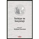 Terbiye Ve Sosyoloji - Emile Durkheim