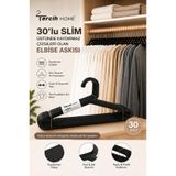 Tercih Home 30 Adet Büyük Boy Moderen Siyah Slim Elbise,Fular,Gömlek,Tişört Askısı - Esnek ve Dayanıklı Kıyafet Askısı Çizgili Tasarım Kaymayı Engeller ASKI