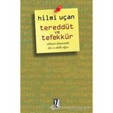 Tereddüt ve Tefekkür - Hilmi Uçan