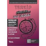 Terkip Borçlar Hukuku Kapsamında Süreler ve Hap Bilgiler El Kitabı