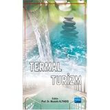 Termal Turizm - Alper Ulaşlı Mustafa Altındiş Bilgehan Polatoğlu Orhan Mertoğlu Hülya Şişli Mehmet Çontu Mehmet Han Ergüven Mehmet Özdemir Fatma Esenkaya Taşbent Özlem Miman Ramazan Akdemir Şuayip Özdemir Teoman Erdem Tezcan Kaya Toros Özbek Umut Berberoğ