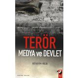 Terör Medya ve Devlet - Hüseyin Bilir
