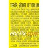 Terör, Şiddet ve Toplum - Firdevs Gümüşoğlu