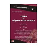 TERÖR VE DÜŞMAN CEZA HUKUKU - 8 - YENER ÜNVER