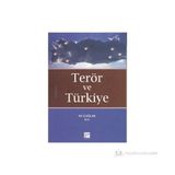 TERÖR VE TÜRKIYE - ALI ÇAĞLAR