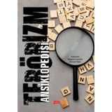 Terörizm Ansiklopedisi / Kolektif / Nobel Bilimsel Eserler / 9786253764975