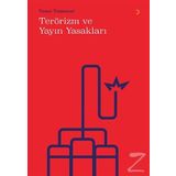 Terörizm ve Yayın Yasakları - Taner Taşmurat