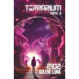 Terrarium (2102, Band 3)
