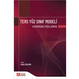 Ters Yüz Sınıf Modeli Kuramdan Uygulamaya - Pegem Akademi Yayıncılık